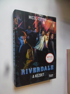 Micol Ostow: A kezdet - Riverdale (*42)