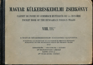 Magyar külkereskedelmi zsebkönyv VIII. évf. (1947)