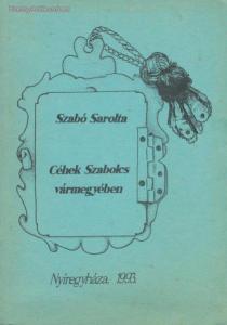 Szabó Sarolta: Céhek Szabolcs vármegyében (*28)