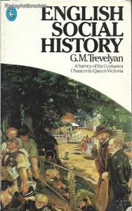 G. M. Trevelyan: English Social History
