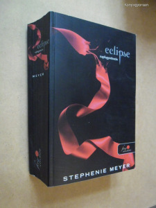 Stephenie Meyer: Napfogyatkozás - Eclipse (*39)
