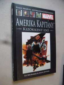 Brubaker - Epting: Amerika kapitány - kizökkent idő /  Nagy Marvel-képregénygyűjtemény (*42)