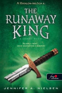 The Runaway King - A szökött király - (Hatalom tri