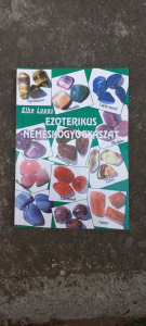 Ezoterikus nemeskőgyógyászat · Elke Lopes · Könyv