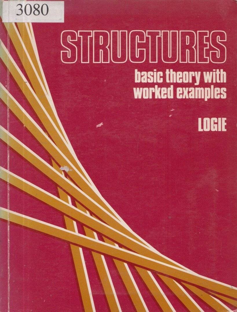 Structures: Basic Theory with Worked Examples