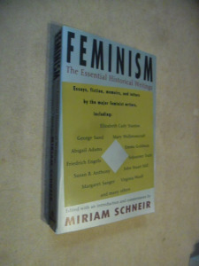 Miriam Schneir: Feminism  - the Essential Historical Writings  (*310)