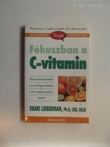 Shari Lieberman: Fókuszban a C-vitamin (*711)