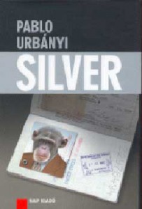 Pablo Urbanyi: Silver