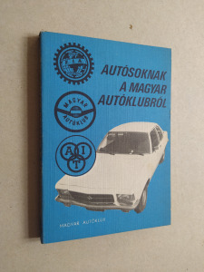 Autósoknak a Magyar Autóklubról 1974 (*212)