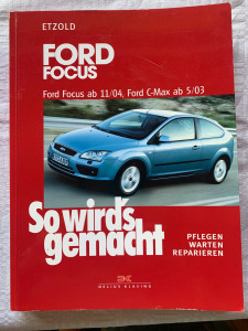 Ford Focus 2, C-Max  javítási, karbantartási kézikönyv