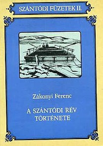 Zákonyi Ferenc: A szántódi rév története (Szántódi Füzetek II.)  - BALATON  (*210)