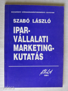 Dr. Szabó László: Iparvállalati marketingkutatás