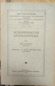 IRK ALBERT: SCHOPENHAUER JOGFILOZÓFIÁJA. 1939. (220617-YD2)