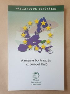 A magyar borászat és az Európai Unió  - EU     T17á