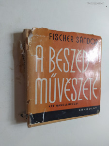 Fischer Sándor: A beszéd művészete  (*28)