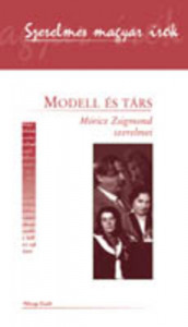 Cséve Anna(szerk.): Modell és társ (Móricz Zsigmond szerelmei) (2005)