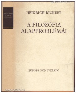 Heinrich Rickert: A filozófia alapproblémái