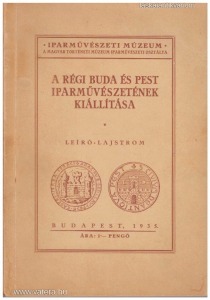 A régi Buda és Pest iparművészetének kiállítása (1935.)