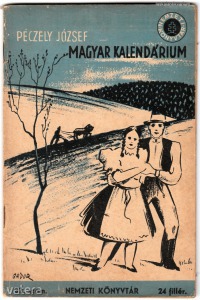 Péczely József: Magyar kalendárium Nemzeti Könyvtár 32. szám (1941.)