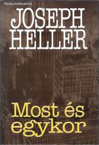 Joseph Heller: Most és egykor