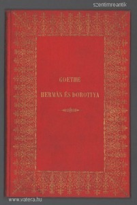 Johann Wolfgang Goethe - Hermán és Dorottya - Franklin-Társulat, 1900 - Kifogástalan állapotban!