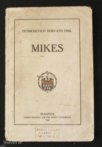 Petrichevich: Mikes  egy bujdoso élete