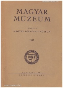 Magyar Múzeum 1947. December (1948.)