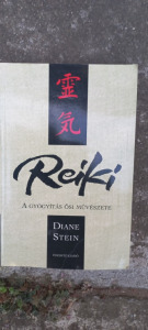 Reiki: A gyógyítás ősi művészete Diane Stein