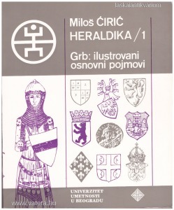 Milos Ciric: Heraldika /1 (szerb nyelvű)
