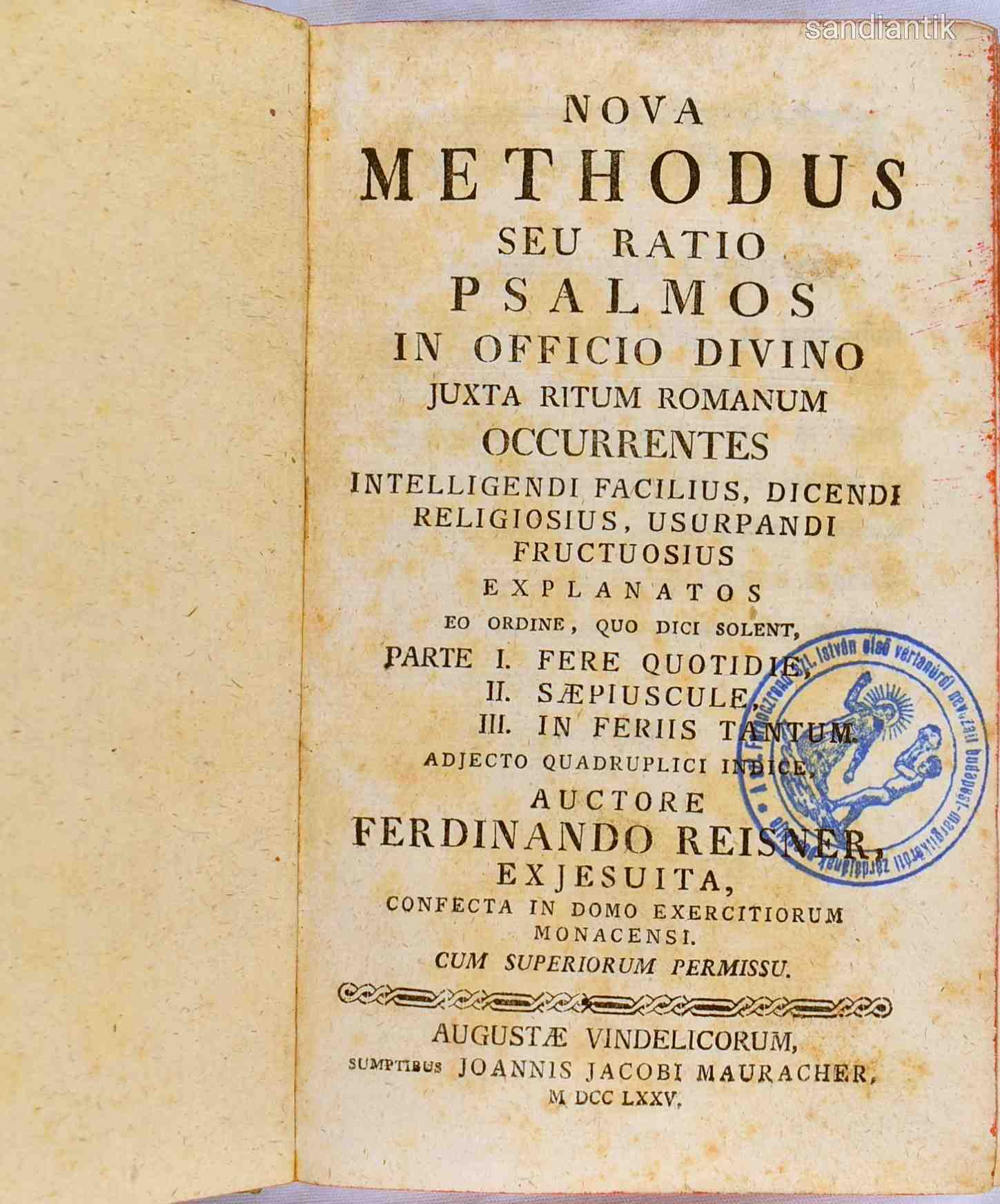 1775 AUGSBURG -I KIADÁS : FERDINAND REISNER JEZSUITA SZERZETES : ZSOLTÁROK MAGYARÁZATA !!!