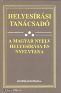 Helyesírási tanácsadó - A magyar nyelv helyesírása és nyelvtana   (*88)