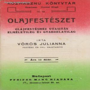 Vörös Julianna: Olajfestészet (*25)