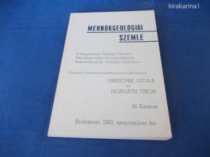 Greschik Gyula és Horváth Tibor : Mérnökgeológiai szemle 30. kézirat 1983
