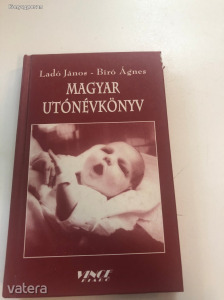 Ladó - Bíró: Magyar utónévkönyv (*04)