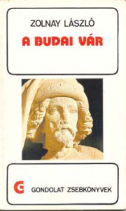 Zolnay László: A budai vár