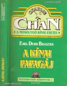 Earl Derr Biggers - A kínai papagáj - Mesterdetektív Kiskönyvtár 2. (krimi)