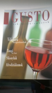 Gusto magazin-Ízek, borok, emberek-2003.2.szám