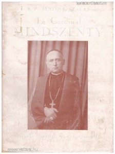 Jérome Szalay: Le cardinal Mindszenty