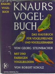 Georg Steinbacher: Knaurs Vogelbuch