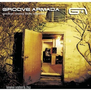 Groove Armada - Goodbye Country audio CD