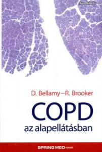 D.BELLAMY-R.BROOKER: COPD AZ ALAPELLÁTÁSBAN (meghosszabbítva: 3274770011) - Vatera.hu Kép