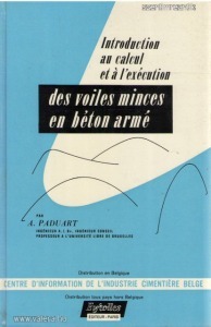 Paduart, André - Introduction au calcul et á lexécution des voiles minces en béton armé