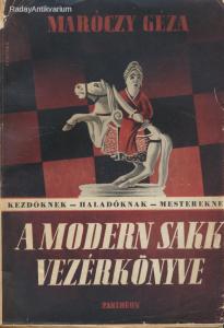 Maróczy Géza: A modern sakk vezérkönyve