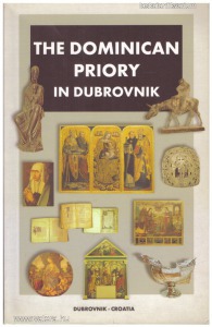 Stjepan Krasic: The dominican priory in Dubrovnik