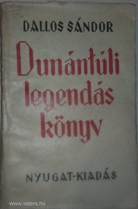 Dallos Sándor:Dunántúli legendás könyv / Fáy Dezső fametszeteivel (I) Kép