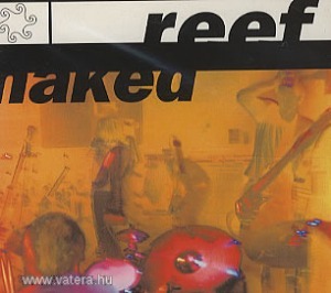 Reef - Naked audio CD