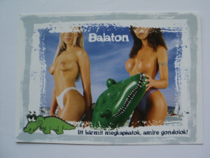 Üdvözlet a Balatonról, erotikus. Itt bármit megkaphatok!