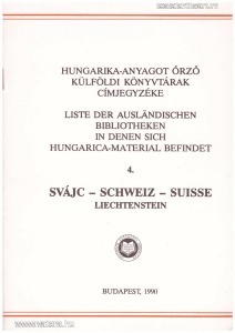 Hungarika - anyagot őrző külföldi könyvtárak címjegyzéke 4. Svájc