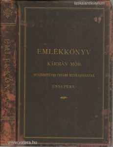 Emlékkönyv Kármán Mór huszonötéves ... (1897.)