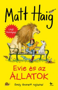 Matt Haig: Evie és az állatok - Vatera.hu Kép